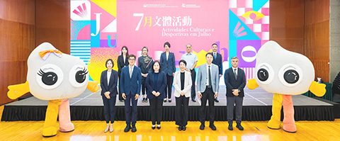 ◎ 當局介紹七月份本澳多姿多彩的文化體育活動。